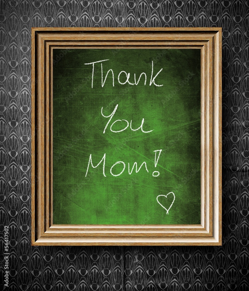Thank You Mom chalkboard in old wooden frame