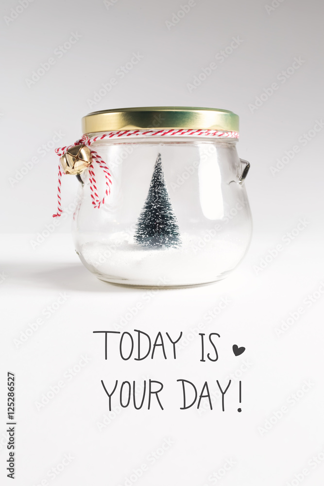 Toady IS Your Day message with Christmas tree