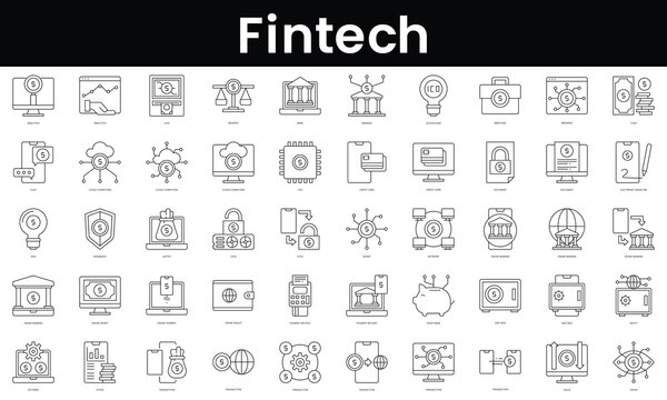 Set of outline fintech icons. Minimalist thin linear web icon set. vector illustration.
