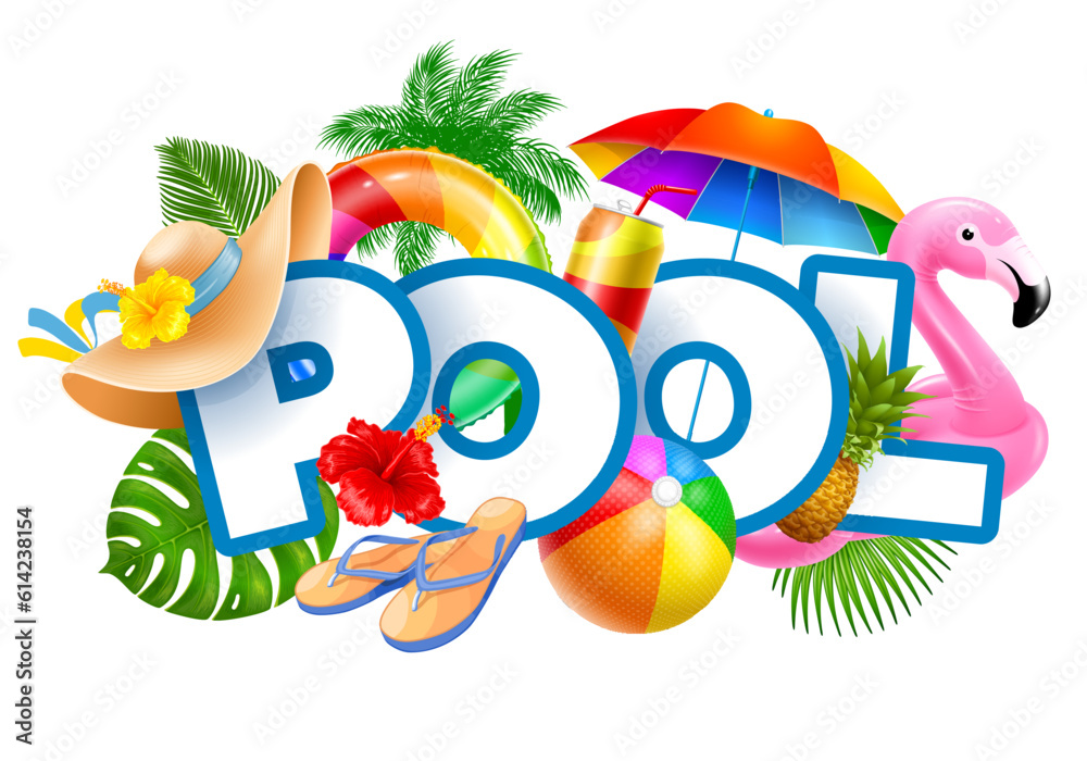 Pool word, letters with bright and colorful objects related to summer relaxing by the swimming pool.