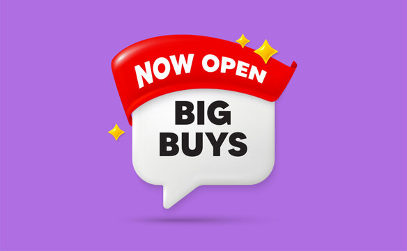 翻译标题：大促销聊天对话框。现在展开旗帜彩带。大促销标签。特价标志。广告折扣符号。3D 闪亮星星对话框。矢量图